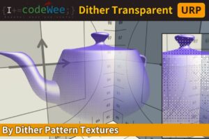 Dither Transparent Shader URP    VFX Shaders   Unity Asset Store