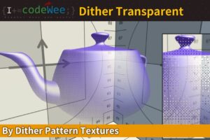 Dither Transparent Shader   VFX Shaders   Unity Asset Store