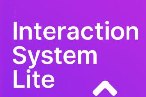 Interaction System Lite   Utilities Tools   Unity Asset Store
