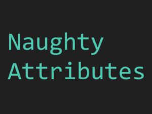 NaughtyAttributes   Utilities Tools   Unity Asset Store