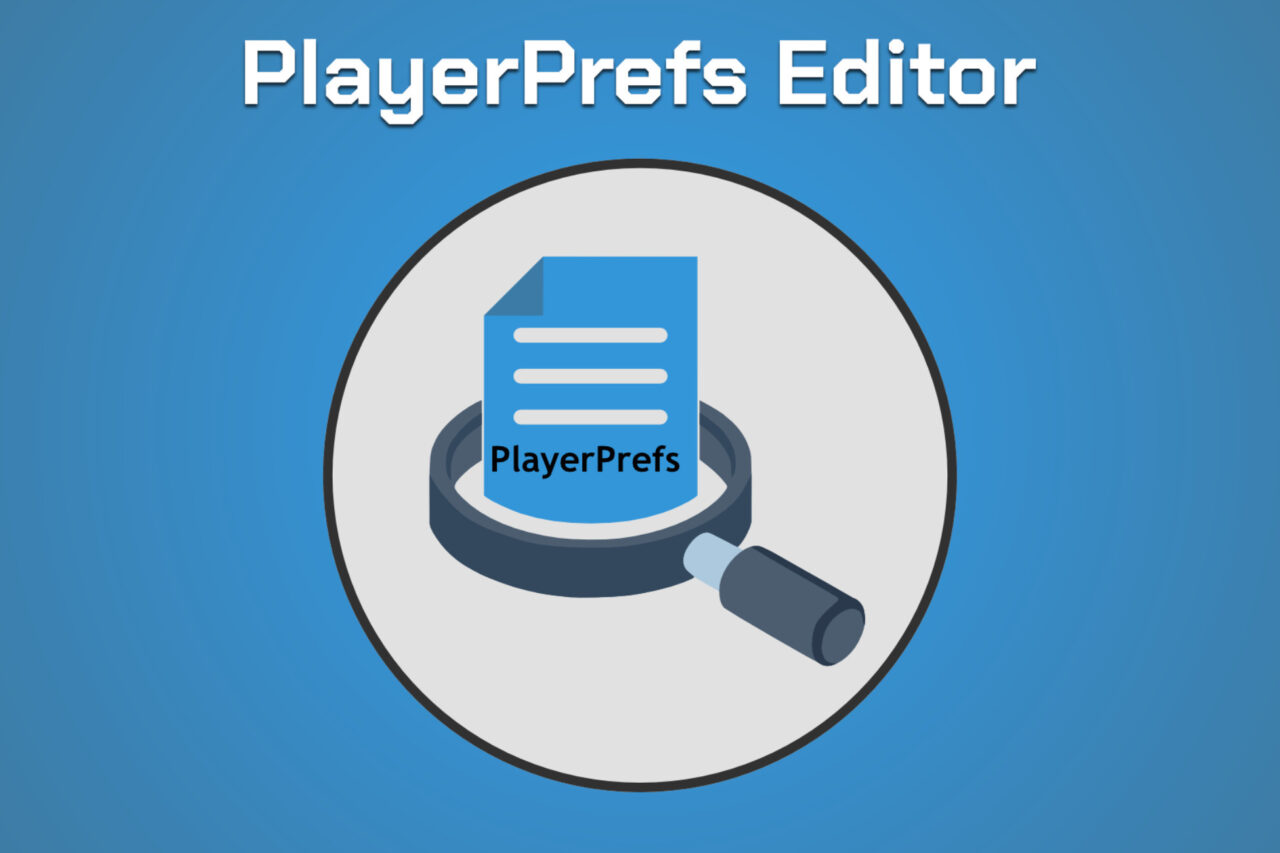 Unity Asset Soldier | 【無料】PlayerPrefs Editor ゲームのセーブデータを簡単に管理・編集できるツール Unity Asset Soldier | 【無料】PlayerPrefs Editor ゲームのセーブデータを簡単に管理・編集できるツール