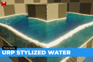 URP Stylized Water Shader   Proto Series   VFX Shaders   Unity Asset Store