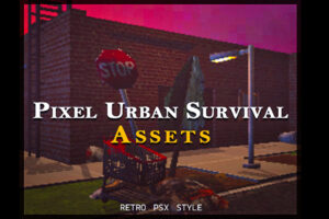 PSX Assets   Pixel Urban Survival   3D Urban   Unity Asset Store