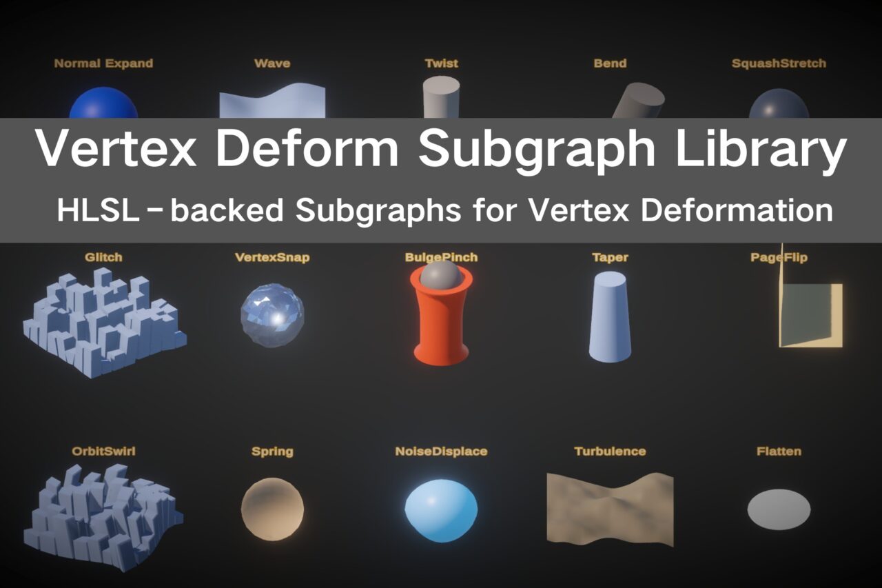 Vertex Deform Subgraph Library VFX Shaders Unity Asset Store