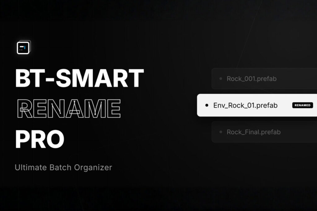 BT Smart Rename Pro  Advanced Project Organizer   Utilities Tools   Unity Asset Store
