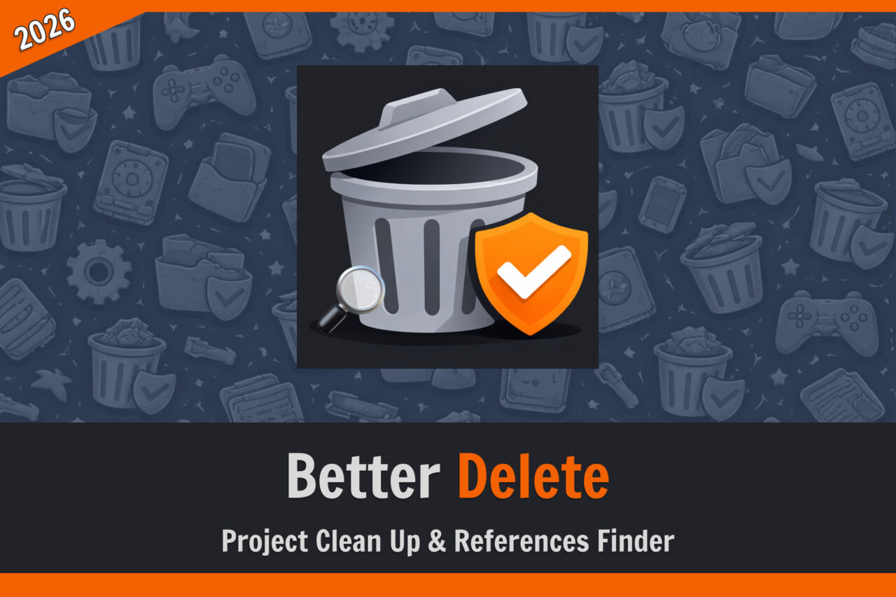 Better Delete Project Cleaner References Finder   Utilities Tools   Unity Asset Store