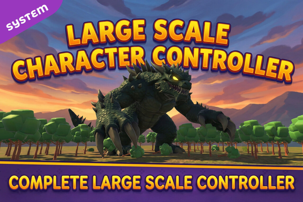 Large Scale Character Controller Kaiju Titan and Boss Movement System Systems Unity Asset Store