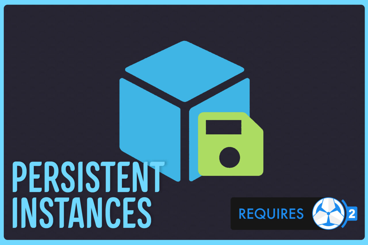 Persistent Instances Game Creator 2 Utilities Tools Unity Asset Store