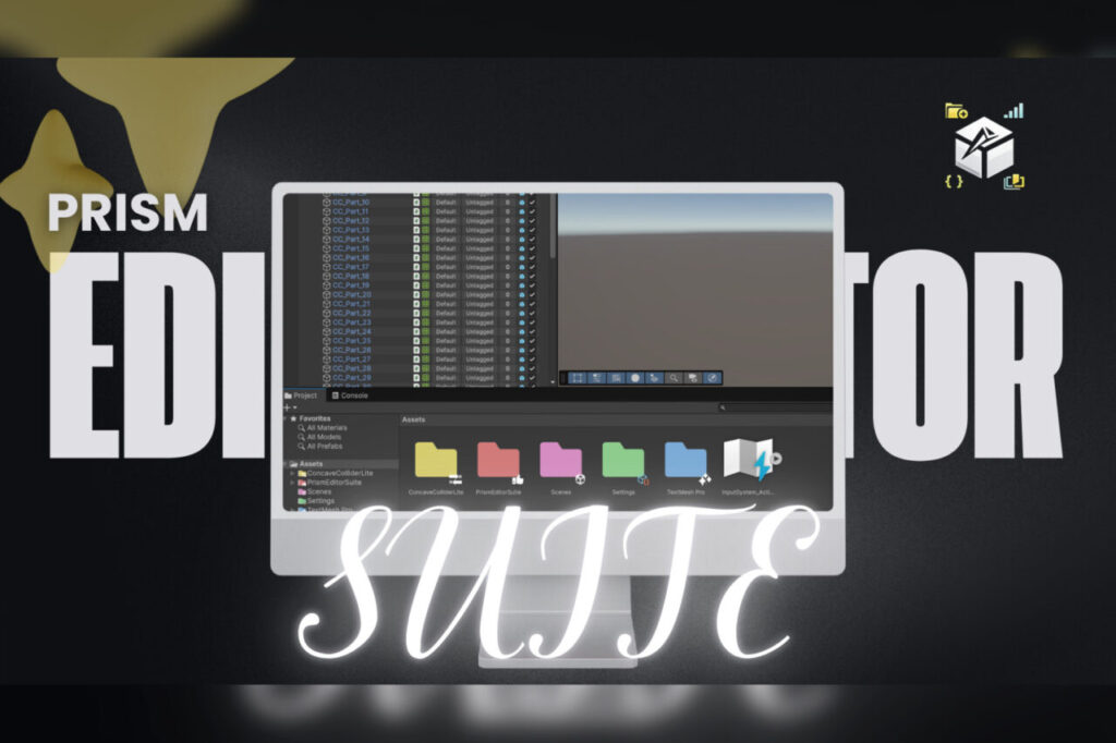 Prism Editor Suite   Utilities Tools   Unity Asset Store