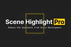 Scene Highlight Pro Runtime Editor Debug Toolkit   Utilities Tools   Unity Asset Store