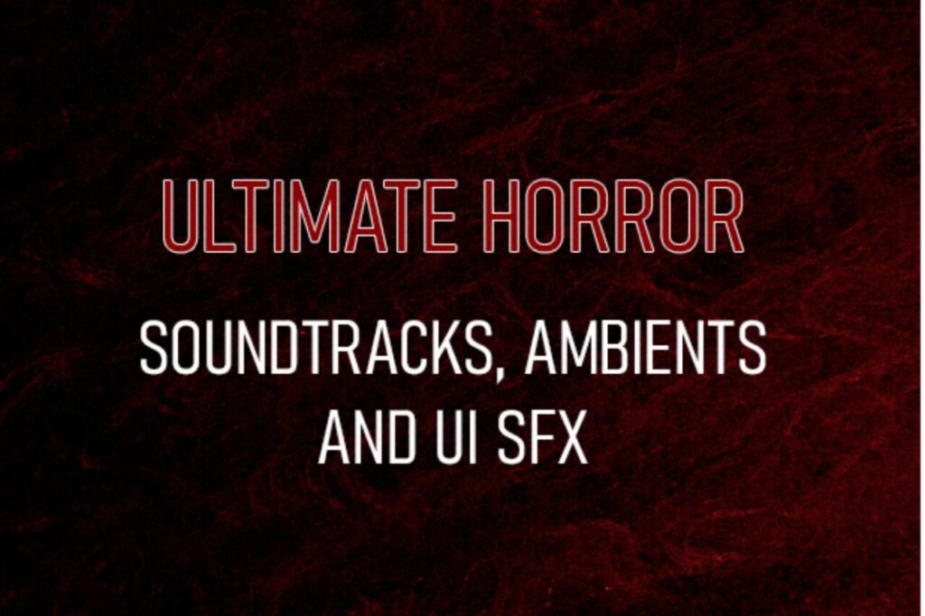 Ultimate Horror Soundtracks Ambient and UI SFX   Audio Music   Unity Asset Store