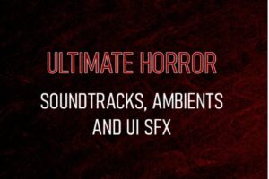 Ultimate Horror Soundtracks Ambient and UI SFX   Audio Music   Unity Asset Store